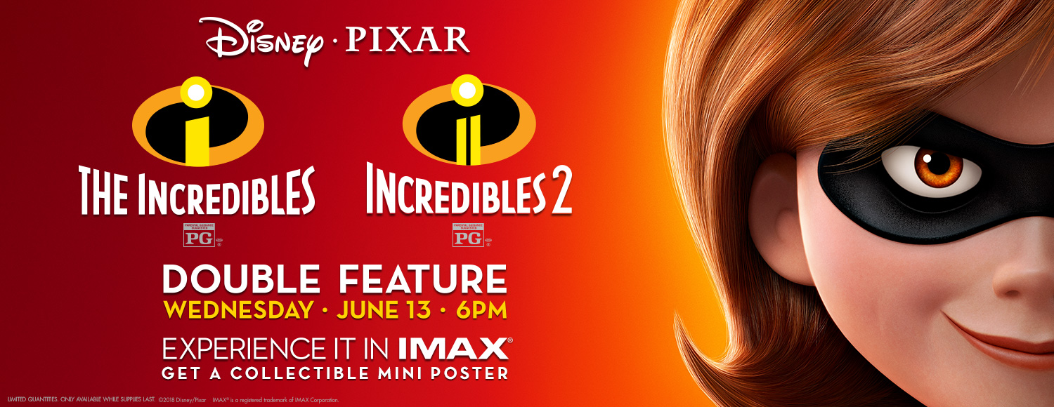 The Incredibles Double Feature In Imax® Imax